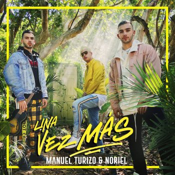 Manuel Turizo feat. Noriel Una Vez Más