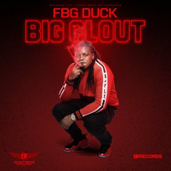 FBG Duck Big Clout