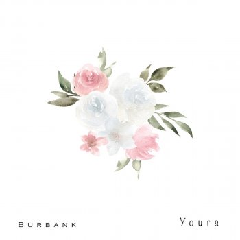 Burbank Yours