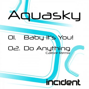Aquasky Baby Its You!