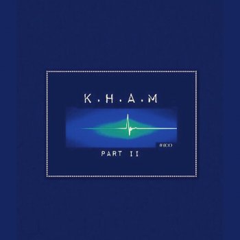 K.H.A.M My Heart, Pt. 2