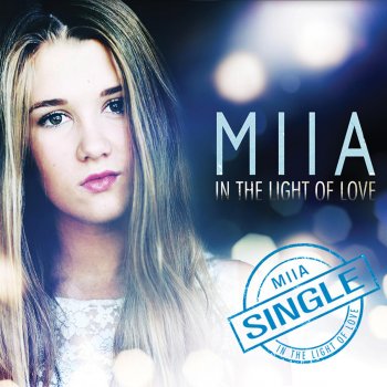 Miia In the Light of Love