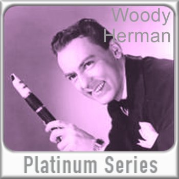 Woody Herman Blue Flame (Theme)
