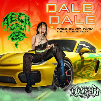 TECH GRL feat. El Licenciado & Rip TXNY Dale Dale