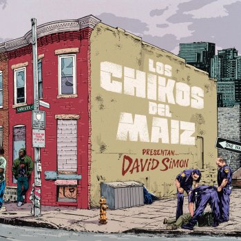 Los Chikos del Maiz David Simon