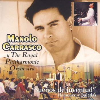Manolo Carrasco feat. The London Royal Philarmonic Orchestra Gloria