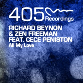 Richard Beynon feat. Zen Freeman & CeCe Peniston All My Love (Radio Edit)
