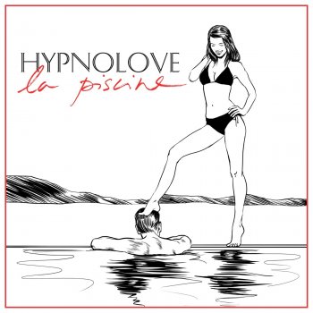 Hypnolove La piscine (L'Impératrice Remix)