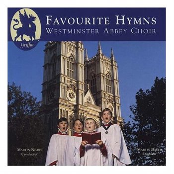 The Choir Of Westminster Abbey, Martin Neary & Martin Baker May the Grace of Christ