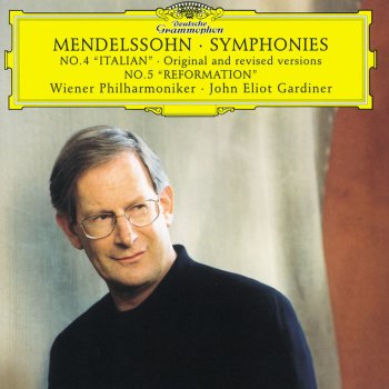 Felix Mendelssohn, Wiener Philharmoniker & John Eliot Gardiner Symphony No.5 in D minor, Op.107 - "Reformation": 1. Andante - Allegro con fuoco