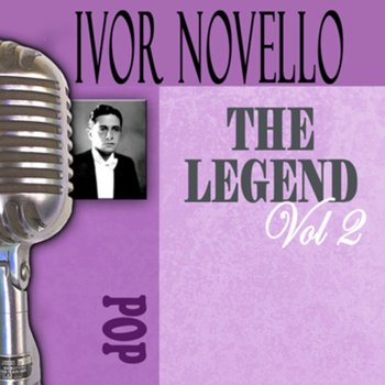 Ivor Novello The Violin Began to Play