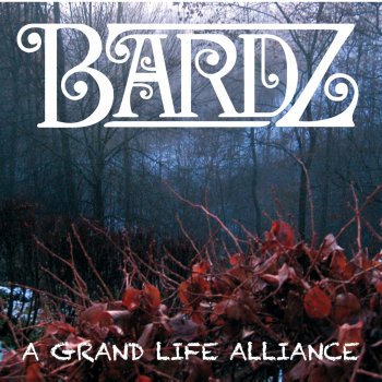 Bardz Grand Life Alliance