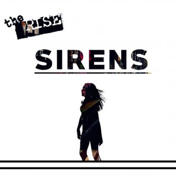 The Rise Sirens