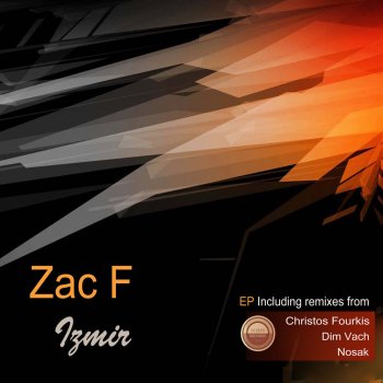 Zac F Izmir (Dim Vach Late Night Remix)