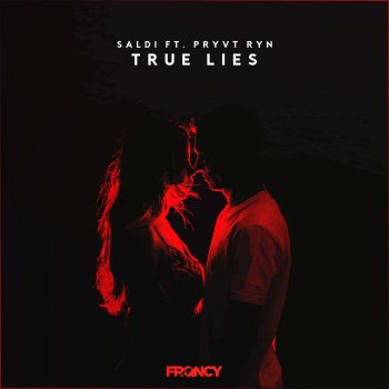 Saldi feat. PRYVT RYN True Lies