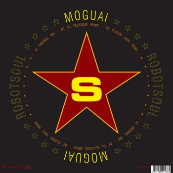 MOGUAI RobotSoul - DJ Delicious Mix