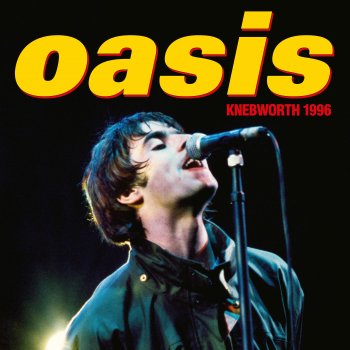 Oasis Whatever (Live at Knebworth)