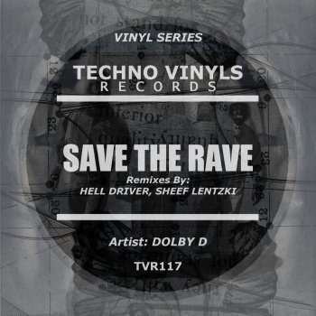 Dolby D Save the Rave