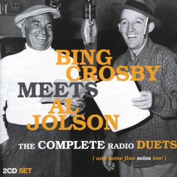 Bing Crosby feat. Al Jolson Chat
