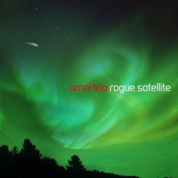 Omni Trio Rogue Satellite (Silent Storm Mix)