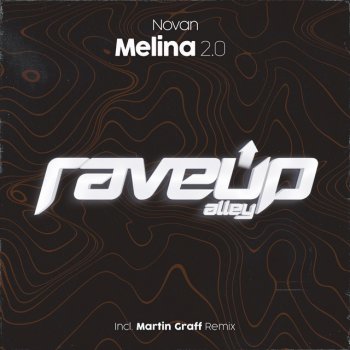 Novan feat. Martin Graff Melina 2.0 - Martin Graff Remix