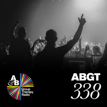Above Beyond Group Therapy (Messages Pt. 4) [ABGT338]