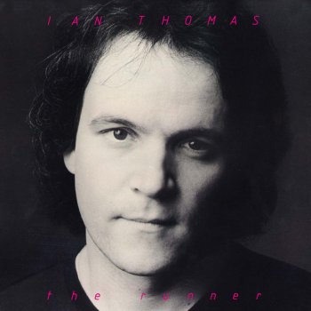 Ian Thomas The Runner - Remastered Rock Candy Deluxe Version