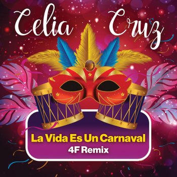 Celia Cruz La Vida Es Un Carnaval (4F Remix)
