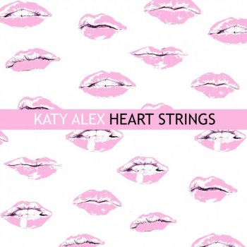 Katy Alex Heart Strings