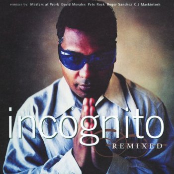 Incognito Still a Friend of Mine (Bluey's Mix For '96)