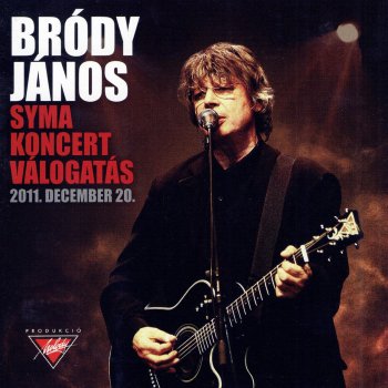 Bródy János A Királylány Balladája (Live)