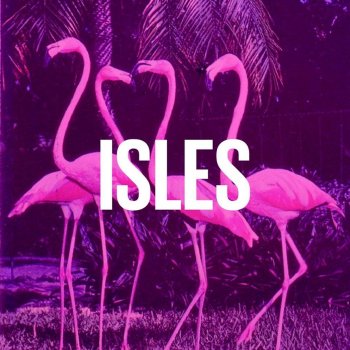 Isles Die (A Little Inside)
