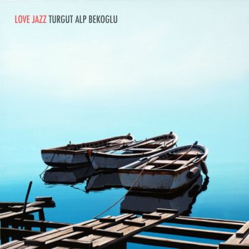 Turgut Alp Bekoğlu feat. Caner Üstündağ & Genco Arı Experience of Love