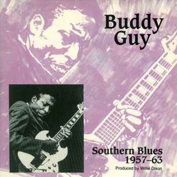 Buddy Guy The Way You Been Treatin' Me