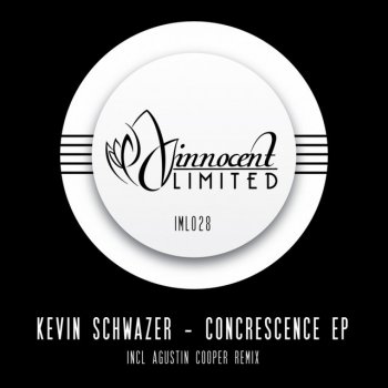 Kevin Schwazer feat. Agustin Cooper Concrescence - Agustin Cooper Remix