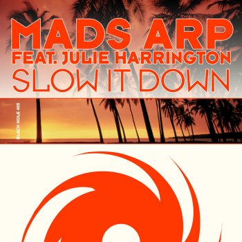 Mads Arp feat. Julie Harrington & daZZla Slow It Down (daZZla Remix)