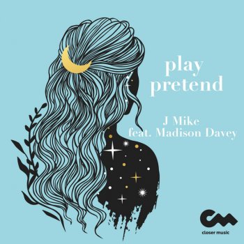 J Mike feat. Madison Davey Play Pretend