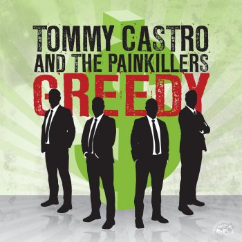 Tommy Castro Greedy