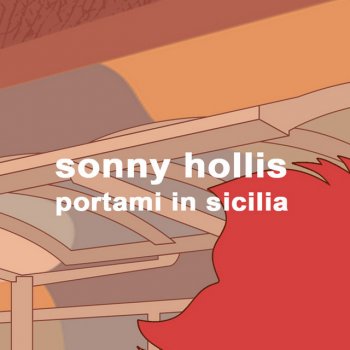 Sonny Hollis Portami in Sicilia