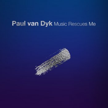Paul van Dyk feat. James Cottle Echoes