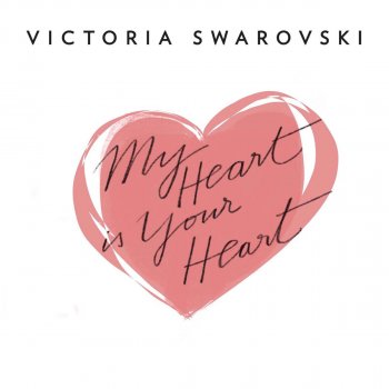 Victoria Swarovski My Heart Is Your Heart
