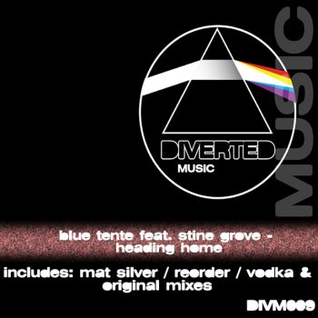 Stine Grove feat. Blue Tente Heading Home - Mat Silver's Love & Light Mix