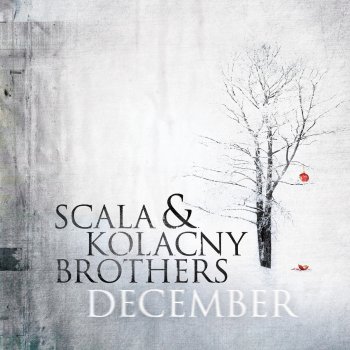 Scala & Kolacny Brothers Christmastime
