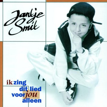 Jan Smit Ik Zing Dit Lied Voor Jou Alleen