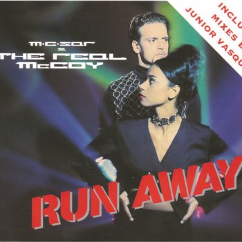 Real McCoy feat. Mc Sar Run Away - Airplay Mix
