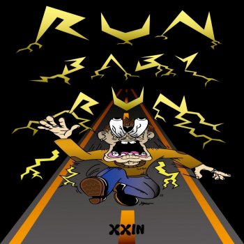 XXIN Run Baby Run - Instrumental