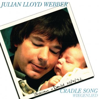Franz Schubert feat. Julian Lloyd Webber/John Lenehan Wiegenlied, D.498 (Arr. J. Lloyd Webber)