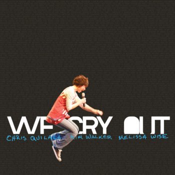 Kim Walker feat. Jesus Culture We Cry Out