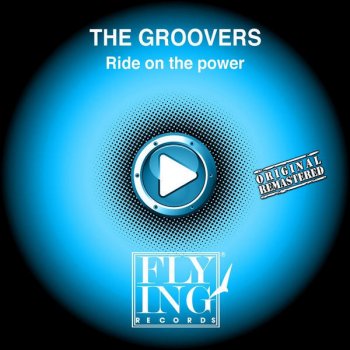 THE GROOVERS Ride on the Power - B. E F. On The Power Mix