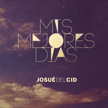 Josue Del Cid Dios Omnipotente